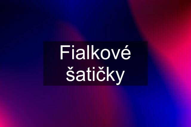 Fialkové šatičky