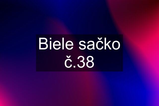 Biele sačko č.38