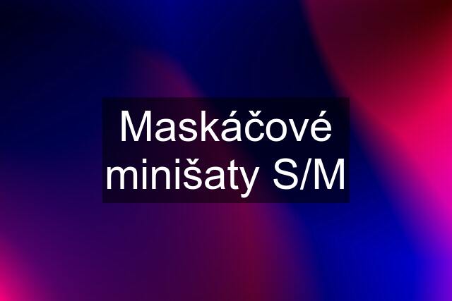 Maskáčové minišaty S/M