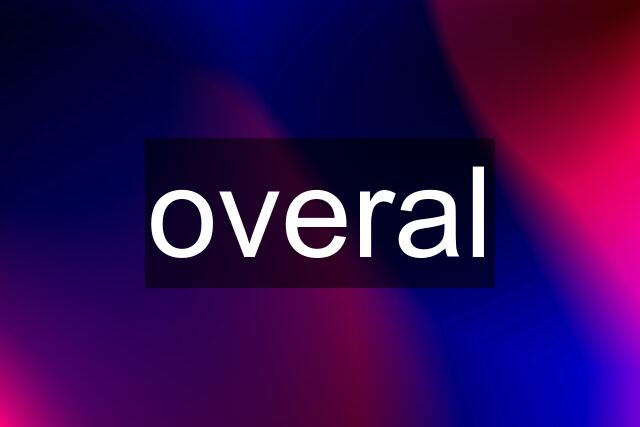 overal