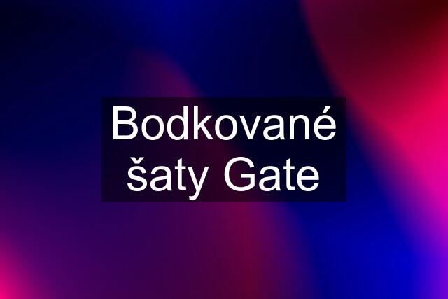 Bodkované šaty Gate