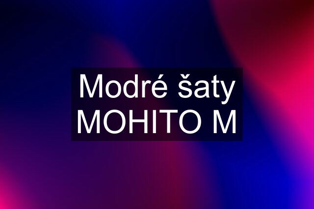 Modré šaty MOHITO M