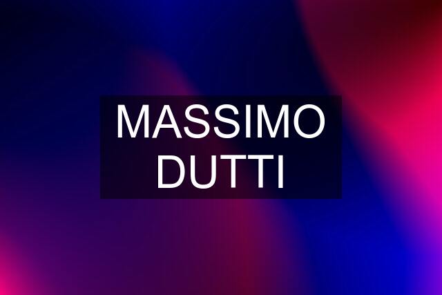 MASSIMO DUTTI