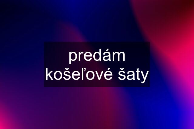 predám košeľové šaty