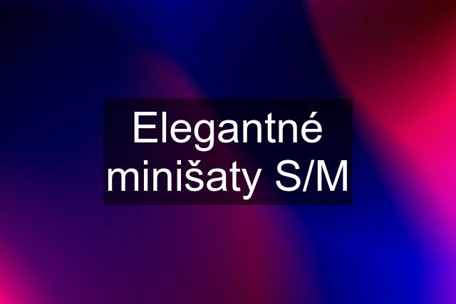 Elegantné minišaty S/M