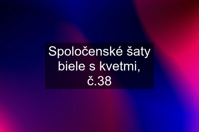 Spoločenské šaty biele s kvetmi, č.38