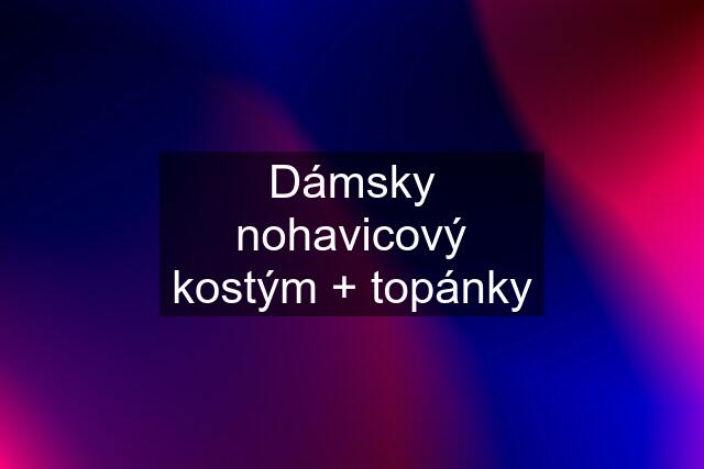 Dámsky nohavicový kostým + topánky