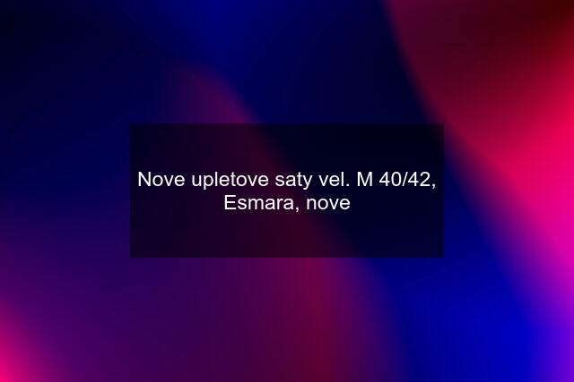 Nove upletove saty vel. M 40/42, Esmara, nove