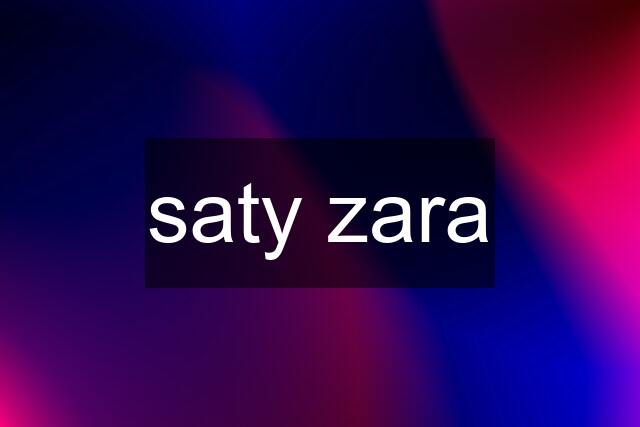 saty zara