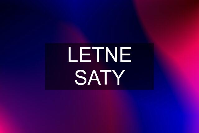 LETNE SATY