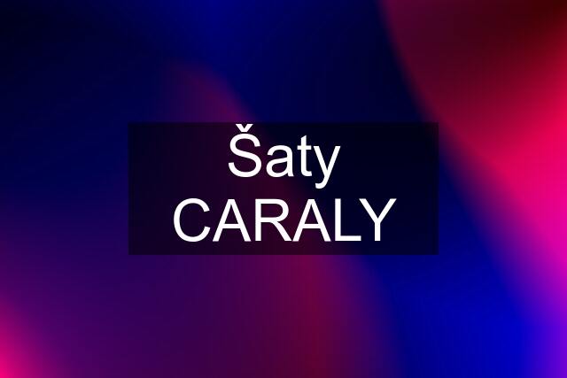 Šaty CARALY