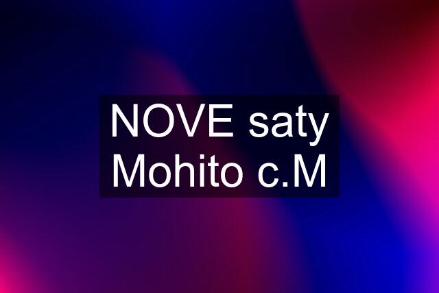 NOVE saty Mohito c.M