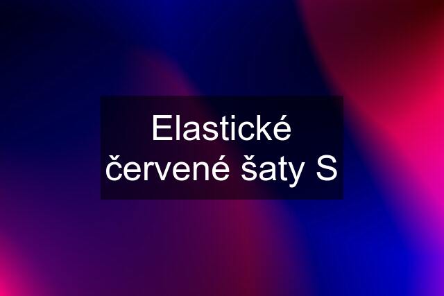 Elastické červené šaty S