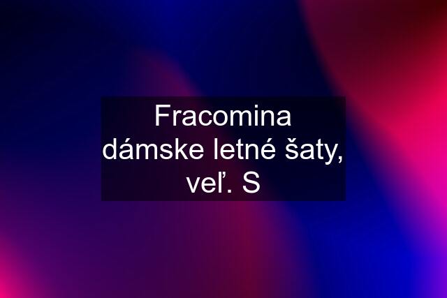 Fracomina dámske letné šaty, veľ. S