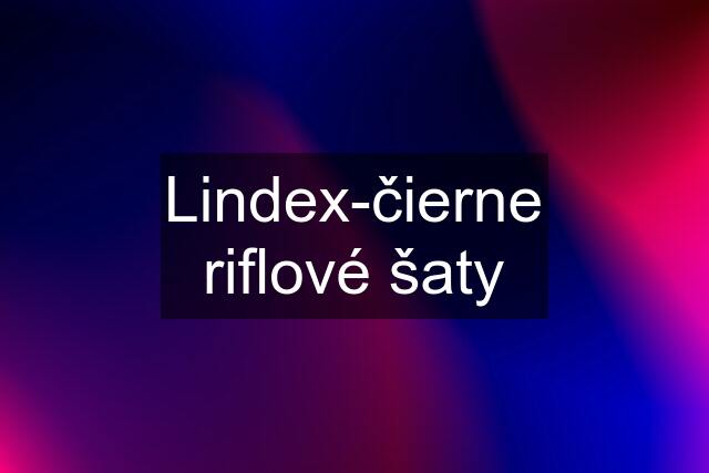 Lindex-čierne riflové šaty