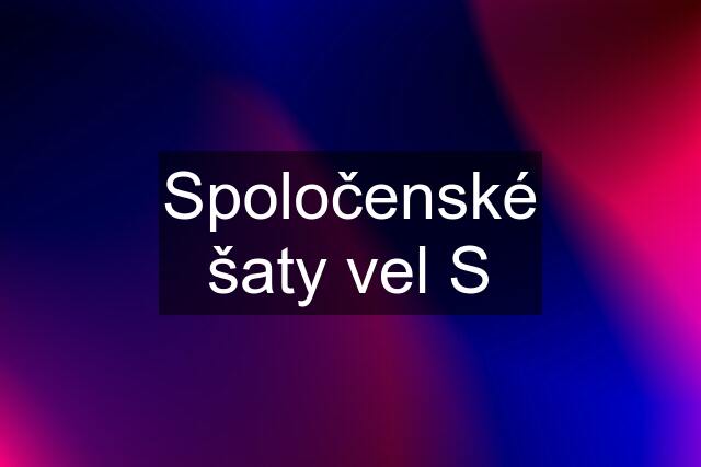 Spoločenské šaty vel S