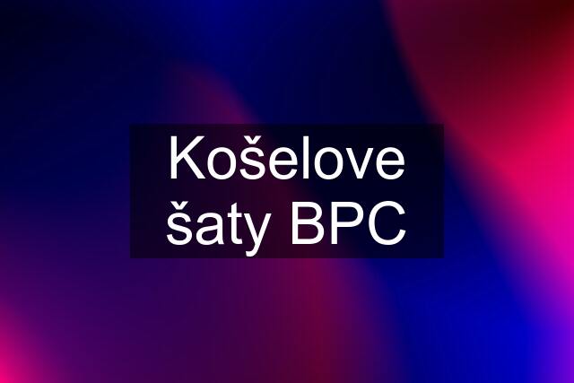 Košelove šaty BPC