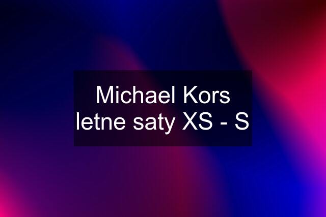 Michael Kors letne saty XS - S