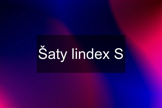 Šaty lindex S