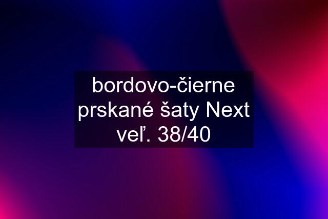 bordovo-čierne prskané šaty Next veľ. 38/40