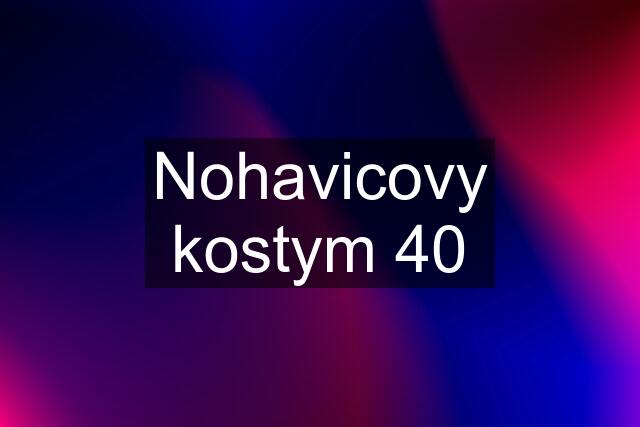 Nohavicovy kostym 40