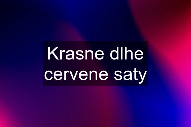 Krasne dlhe cervene saty