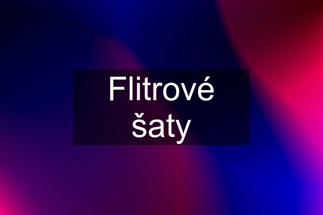 Flitrové šaty