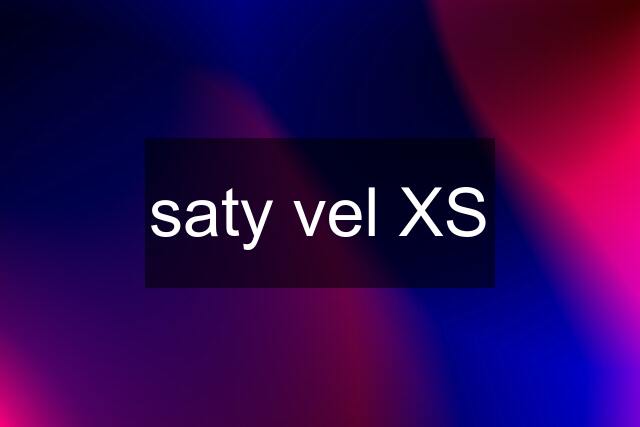 saty vel XS