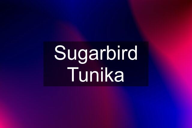 Sugarbird Tunika