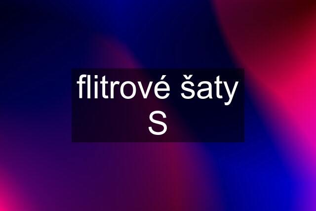 flitrové šaty S