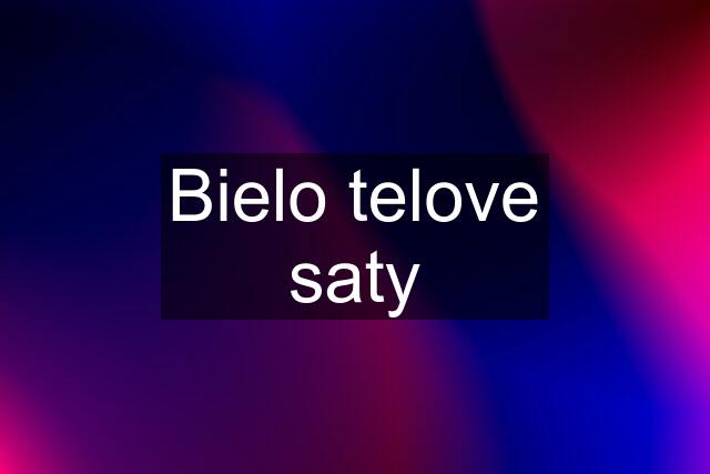 Bielo telove saty