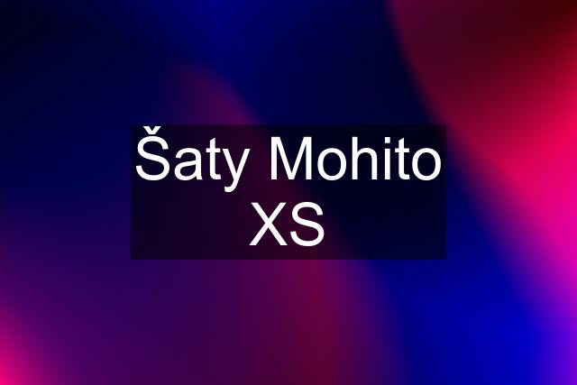 Šaty Mohito XS