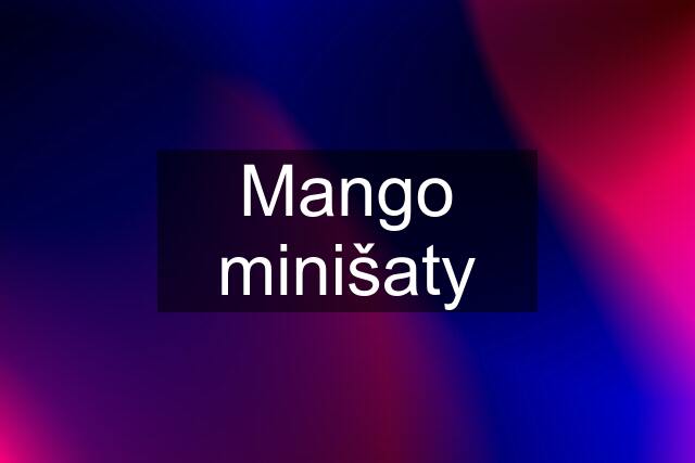 Mango minišaty