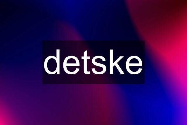 detske