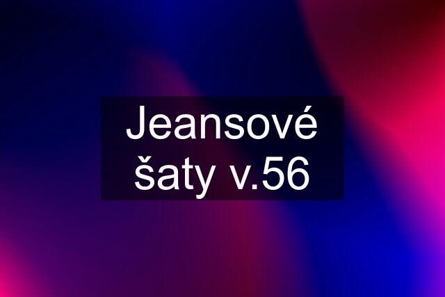 Jeansové šaty v.56