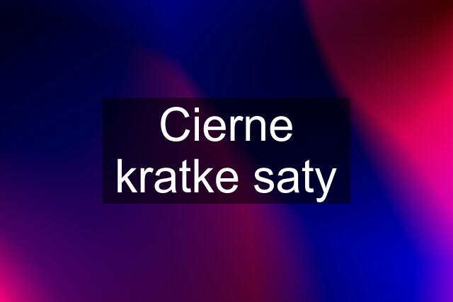 Cierne kratke saty