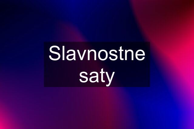 Slavnostne saty