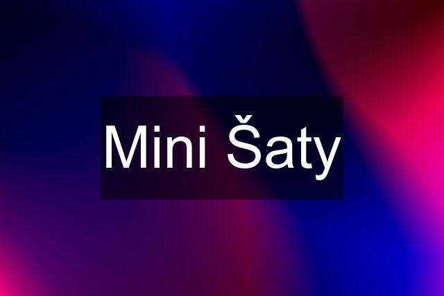 Mini Šaty