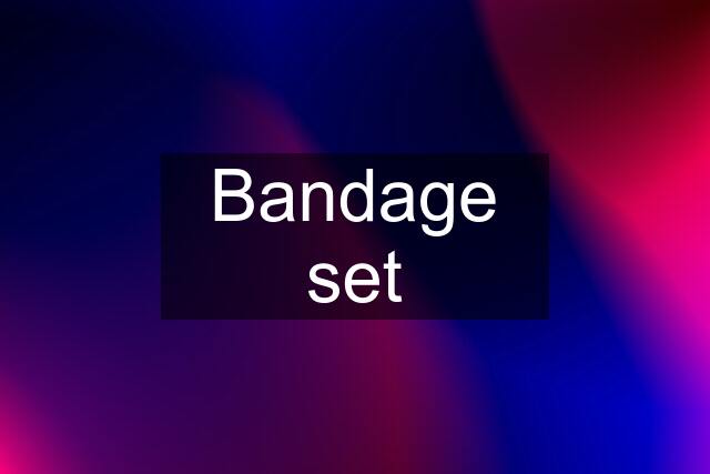 Bandage set