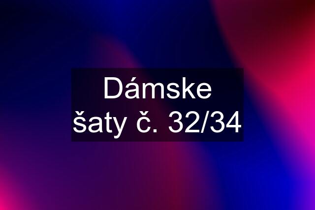 Dámske šaty č. 32/34