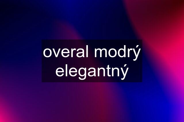 overal modrý elegantný