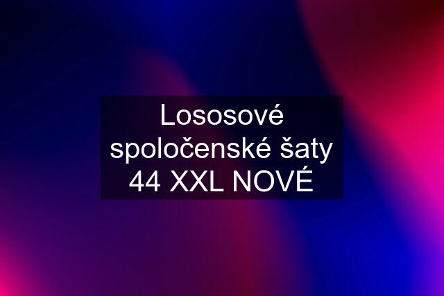 Lososové spoločenské šaty 44 XXL NOVÉ