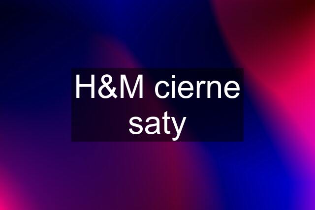 H&M cierne saty