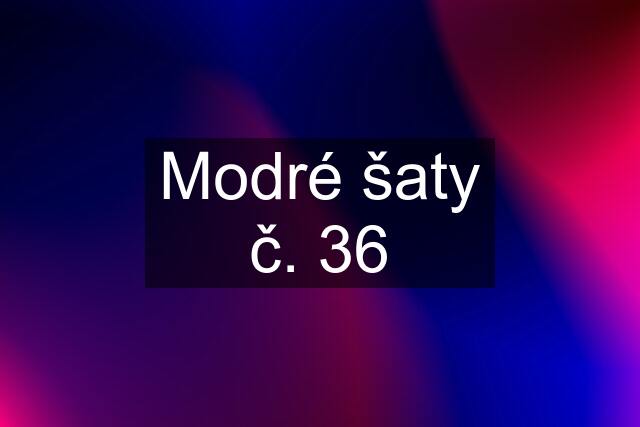 Modré šaty č. 36