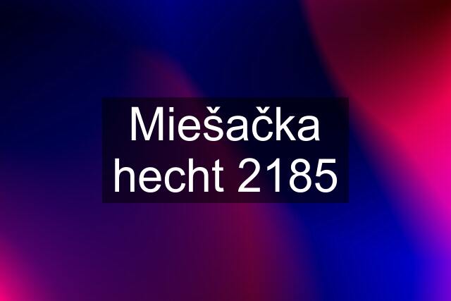 Miešačka hecht 2185