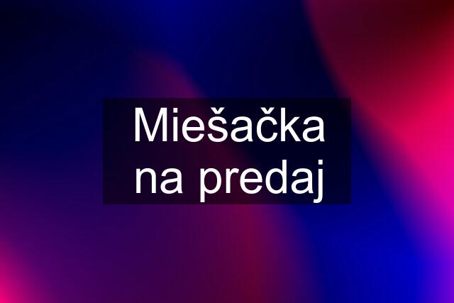 Miešačka na predaj