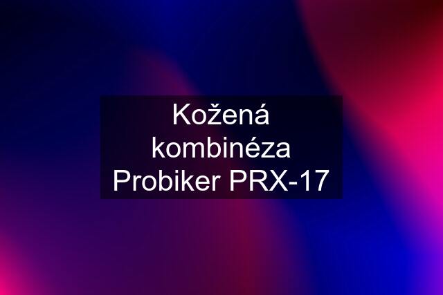 Kožená kombinéza Probiker PRX-17