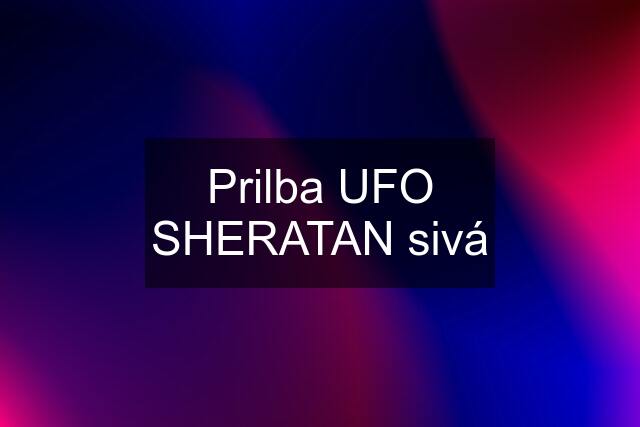 Prilba UFO SHERATAN sivá