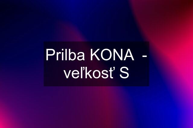 Prilba KONA  - veľkosť S