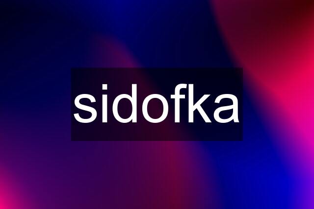 sidofka